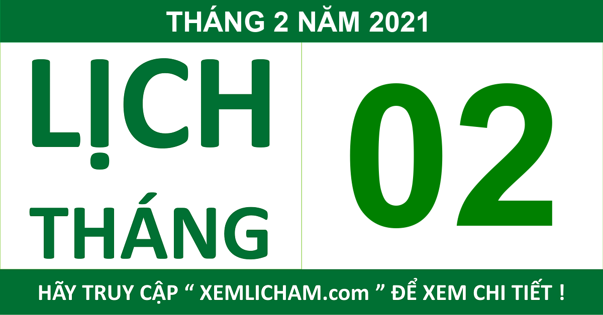 Lịch Âm Tháng 2 Năm 2021 - Lịch Âm 2/2021 - Lich Van Nien 2/2021